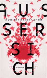 Salzmann, Sasha Marianna: Außer sich