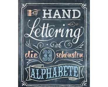 [Kurzrezension] Handlettering - Die 33 schönsten Alphabete