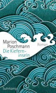 Die Kieferninseln von Marion Poschmann