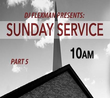 DJ Flexman presents: SUNDAY SERVICE Part 5 (GOSPEL-Mixtape)