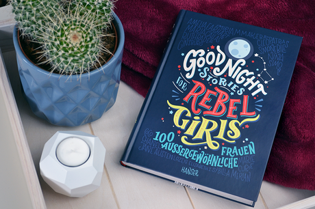 Good Night Stories for Rebel Girls: 100 außer-gewöhnliche Frauen von Elena Favilli und Francesca Cavallo