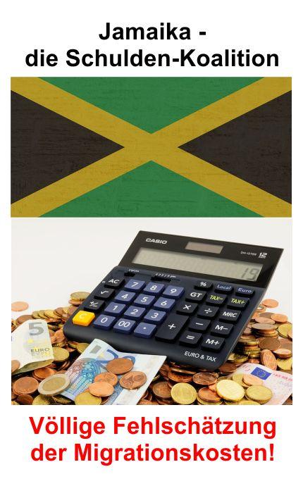 Jamaika Koalition wird der neue Schuldenmeister, vollkommene Schieflage der Migrationskosten