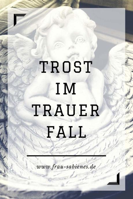 trost im trauerfall