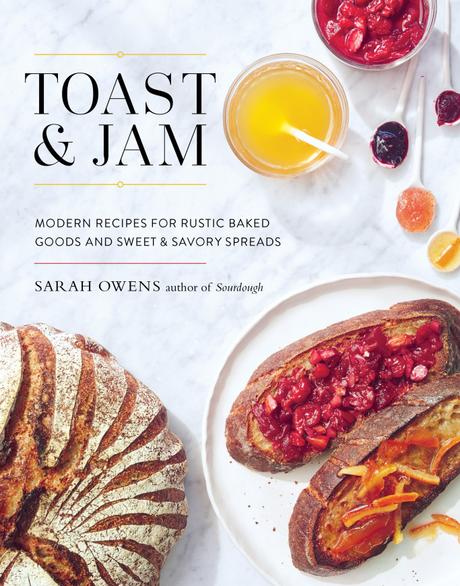 Kochbuch: Toast & Jam | Sarah Owens