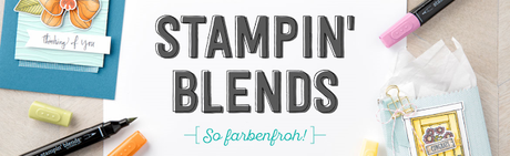 Stampin' Blends - Neue Alkoholmarker von Stampin' Up!