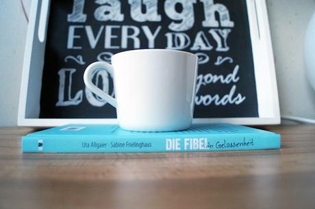 Die Fibel der Gelassenheit {Rezension & Verlosung}