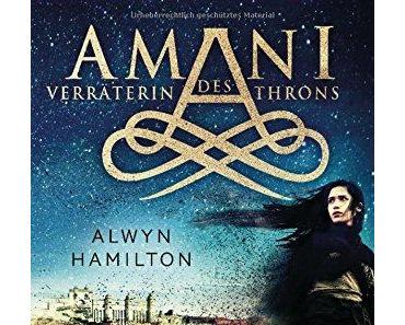 Amani - Verräterin des Throns