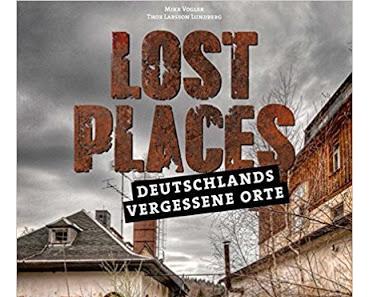 # 123 - Tolle Fotos von (fast) vergessenen Orten