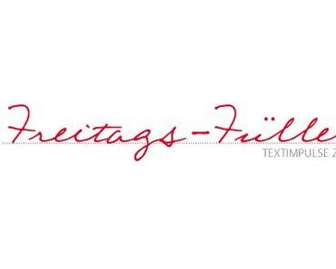 Freitags Füller #30