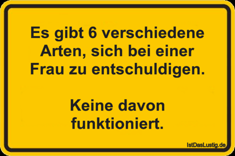 Lustiger BilderSpruch - Es gibt 6 verschiedene Arten, sich bei einer...