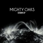 CD-REVIEW: Mighty Oaks – Storm [EP]