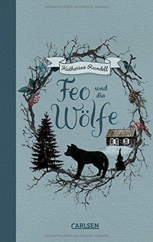 {Rezension} Feo und die Wölfe von Katherine Rundell
