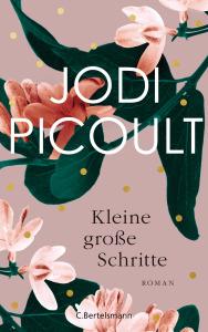 Picoult, Jodi: Kleine große Schritte