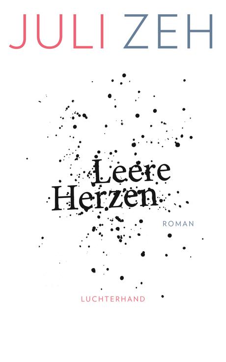 https://www.randomhouse.de/Buch/Leere-Herzen/Juli-Zeh/Luchterhand-Literaturverlag/e503348.rhd