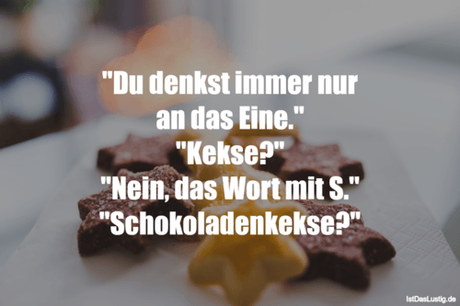 denkst immer Eine.