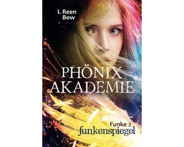 [Kurzrezension] Phönixakademy #2 - Funkenspiegel