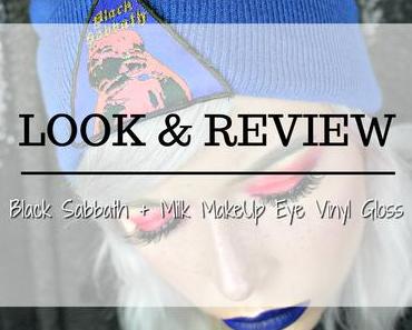 |Look & Review| Black Sabbath Glossy Lids / Milk MakeUp Eye Vinyl Gloss
