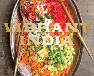 Kochbuch: Vibrant India | Chitra Agrawal