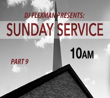 DJ Flexman presents: SUNDAY SERVICE Part 9 (GOSPEL-Mixtape)