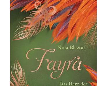 [Rezension] Fayra – Das Herz der Phönixtochter von Nina Blazon