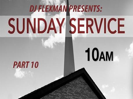 DJ Flexman presents: SUNDAY SERVICE Part 10 (GOSPEL-Mixtape)