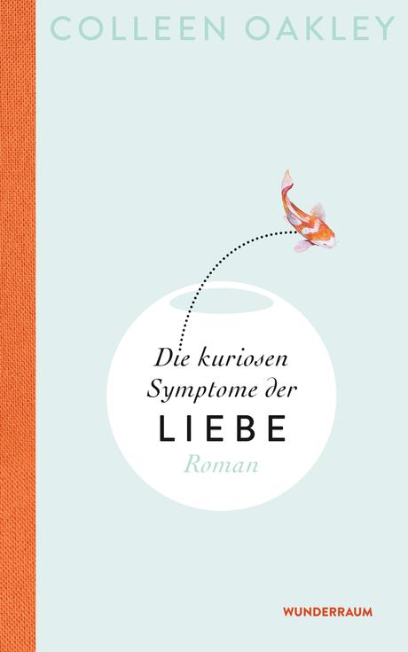 Rezension | Die kuriosen Symptome der Liebe von Colleen Oakley