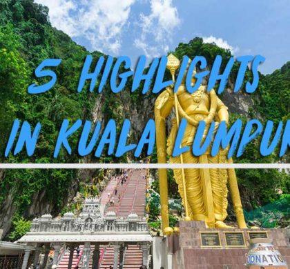 5 Highlights in Kuala Lumpur die du nicht verpassen darfst