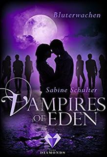 [Rezension] Vampires of Eden - Bluterwachen von Sabine Schulter