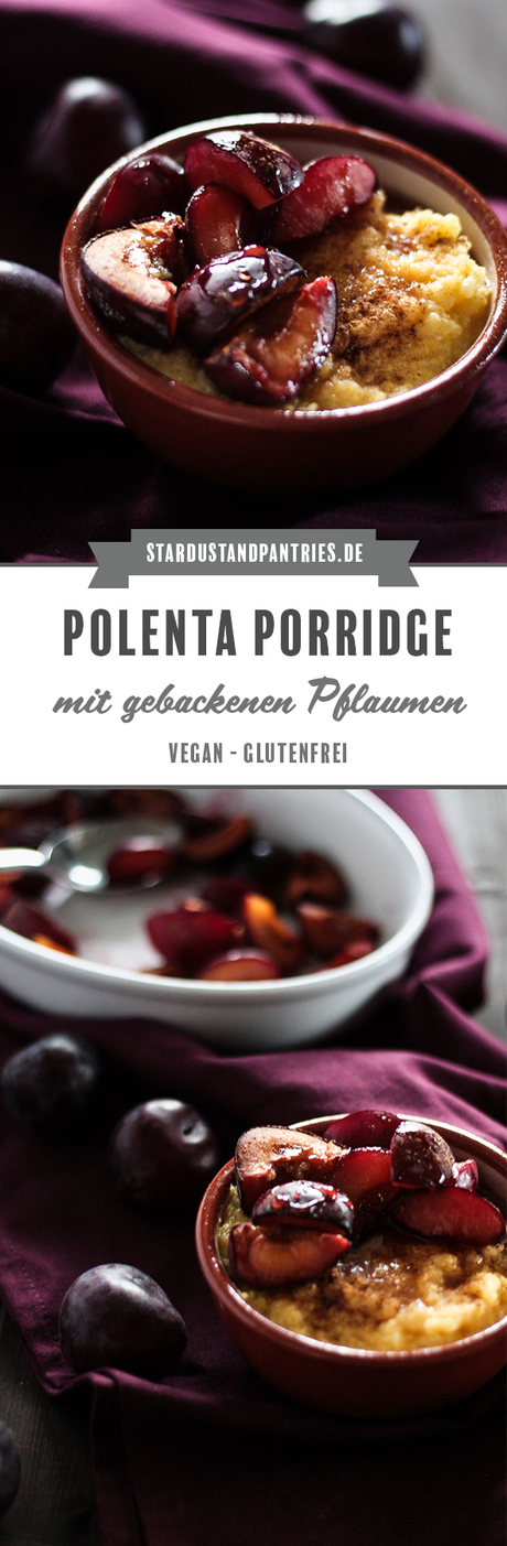 Veganes Polenta Porridge mit gebackenen Pflaumen