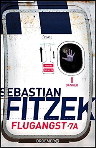Rezension | Flugangst 7A von Sebastian Fitzek Rezension | Flugangst 7A von Sebastian Fitzek