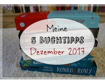 Meine 5 Buchtipps für den Dezember '17 + GEWINNSPIEL!