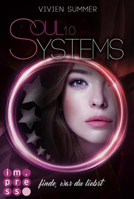 [Blogtour] »SoulSystems - Finde, was du liebst« von Vivien Summer - Tag 1