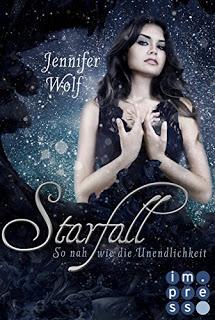 Starfall – So nah wie die Unendlichkeit von Jennifer Wolf