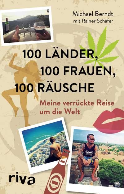 Rezension | 100 Länder, 100 Frauen, 100 Räusche von Michael Berndt