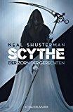 Rezension: Scythe. Die Hüter des Todes - Neal Shusterman