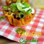 Tacco Cupcakes – leckere Partyfood-Idee