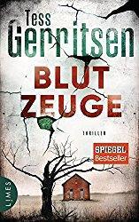 Tess Gerritsen - Blutzeuge