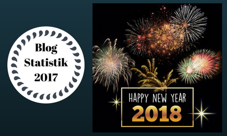 Jahresrückblick mit Blogstatistik 2017