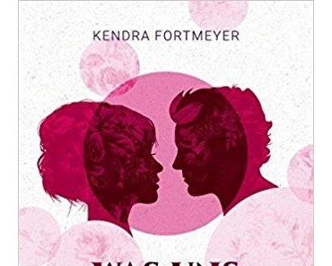 Rezension | Was uns ganz macht von Kendra Fortmeyer