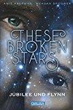 Rezension: These Broken Stars. Sofia und Gideon - Amie Kaufman/Meagan Spooner
