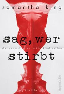 Sag, wer stirbt von Samantha King #Rezension