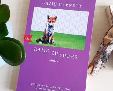 Garnett, David: Dame zu Fuchs