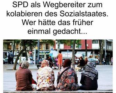 Die SPD kann den großen Familiennachzug nicht schnell genug bekommen. SPD als Totengräber des Sozialstaates, wer hätte das früher einmal gedacht