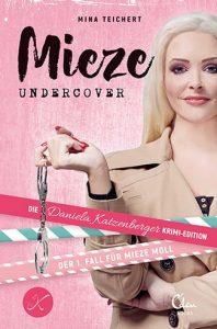 [Gastrezension|Christiane] Mieze Undercover von Mina Teichert