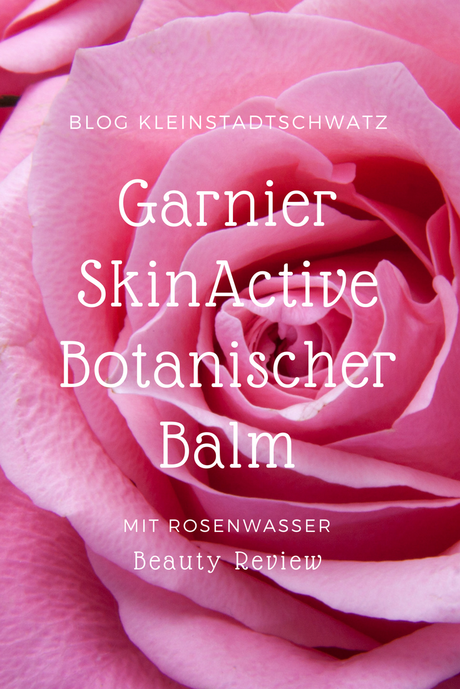 Garnier SkinActive Botanischer Balm mit Rosenwasser