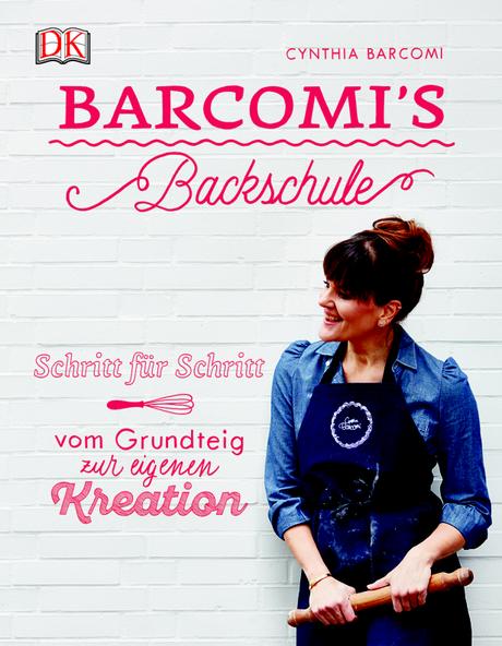 Kochbuch: Barcomi’s Backschule | Cynthia Barcomi