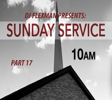 DJ Flexman presents: SUNDAY SERVICE Part 17 (GOSPEL-Mixtape)