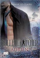 [Buchserie] Bullet Catcher Buchreihe von Roxanne St. Claire