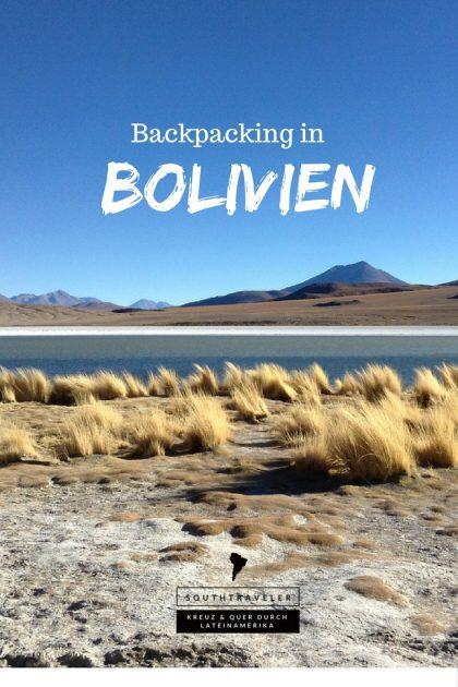 Backpacking in Bolivien – Erlebe das ursprüngliche Südamerika!