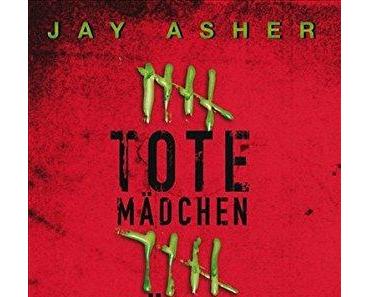 Jay Asher: Tote Mädchen lügen nicht